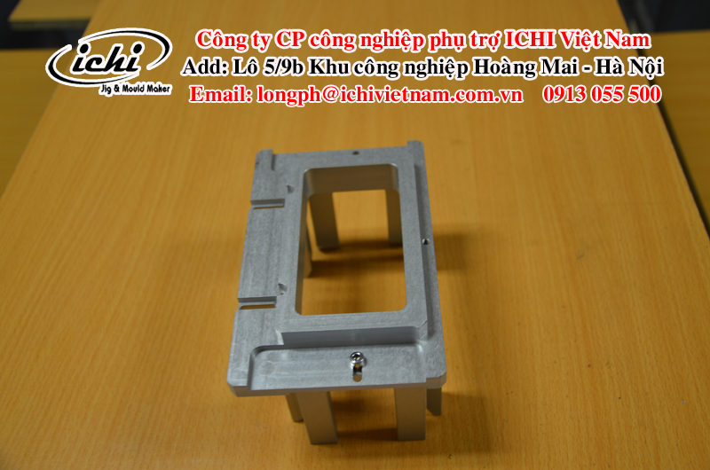 Gia công đồ gá - ICHI Việt Nam 01
